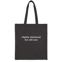 Free Shipping-SLIGHTLY DELUSIONAL BUT STILL CUTE TOTE BAG - Thumbnail 1