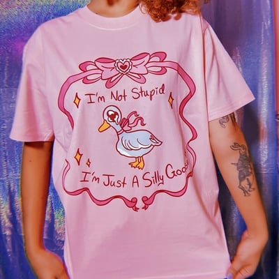 Just a silly goose t-shirt