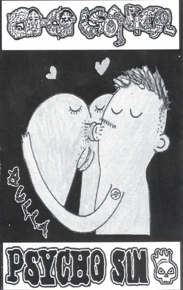 Tape: Cacasonica/Psycho Sin "Split"