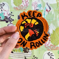 Keep On Rollin' - Vinyl Sticker - Thumbnail 1