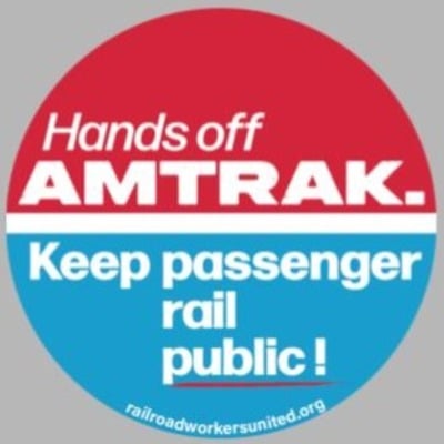 Sticker: "hands off amtrak: keep passenger rail public"