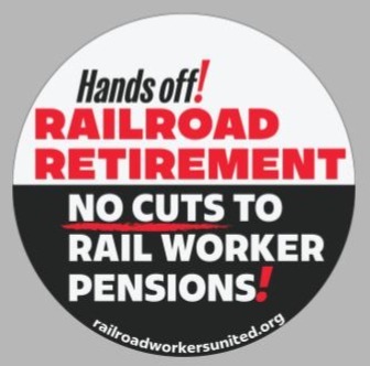 STICKER: "Hands Off Railroad Retirement: No Cuts to Rail Worker Pensions!"