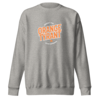 RESIST ORANGE TYRANT/ POLITICAL TSHIRT/ PROTEST SHIRTS Unisex Premium Sweatshirt - Thumbnail 3