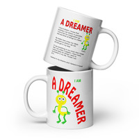 I Am A Dreamer Mug - Thumbnail 5