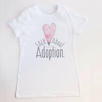 Talk About Adoption T-shirt - Thumbnail 2