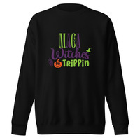 MAGA WITCHES BE TRIPPIN/ FUNNY POLITICAL SHIRT/ HALLOWEEN Unisex Premium Sweatshirt - Thumbnail 11