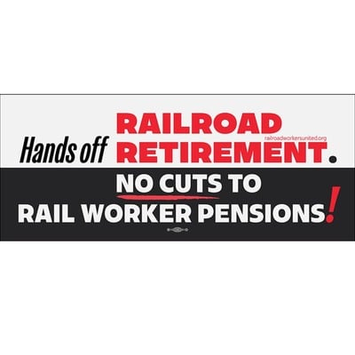 Bumper sticker: "hands off railroad retirement: no cuts to rail worker pensions" (choose desired amount from drop-down menu)