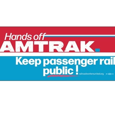 Bumper sticker: "hands off amtrak - keep passenger rail public!" (choose desired amount from drop-down menu)