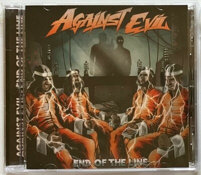 AGAINST EVIL - End Of The Line (New 2021 CD from Scorpion Metal - Billy Sheehan guest on bass)