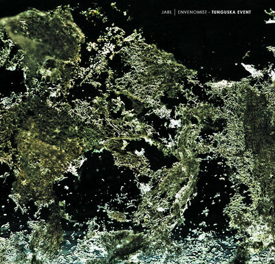 Jarl & Envenomist 'Tunguska Event' CD