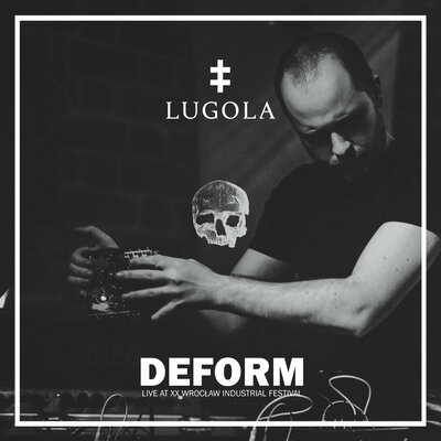Lugola 'deform (live at xx wroclaw industrial festival)' cd