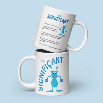 I am significant worth mug