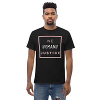 WE DEMAND JUSTICE/ POLITICAL SHIRT Unisex classic tee - Thumbnail 15