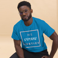 WE DEMAND JUSTICE/ POLITICAL SHIRT Unisex classic tee - Thumbnail 38