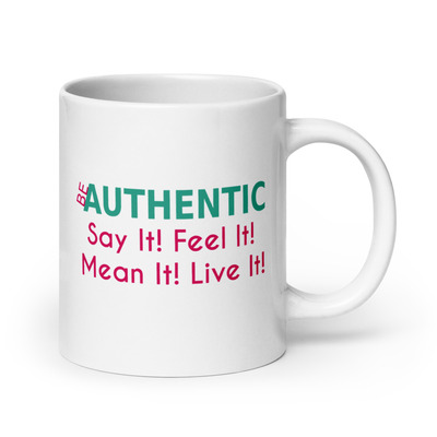 Be authentic mug