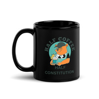 HALF COFFEE HALF CONSTITUTION FUNNY Black Glossy Mug - Thumbnail 2
