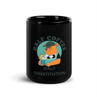 HALF COFFEE HALF CONSTITUTION FUNNY Black Glossy Mug - Thumbnail 3