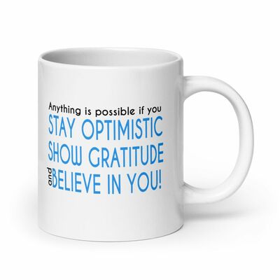 Believe in you mug