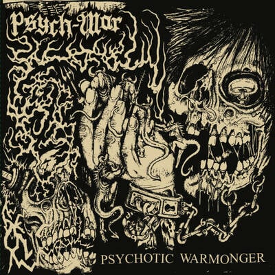 PSYCH-WAR - PSYCHOTIC WARMONGERS LP