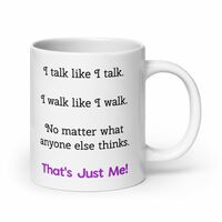 I Talk Like I Talk Mug - Thumbnail 1