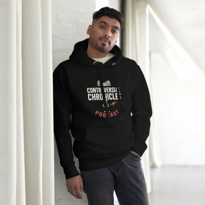 Controversial chronicles podcast hoodie