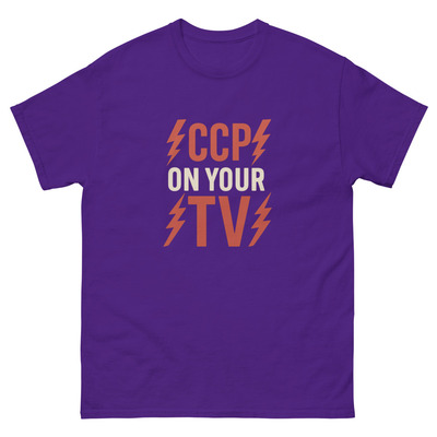 Ccp on your tv casual tee
