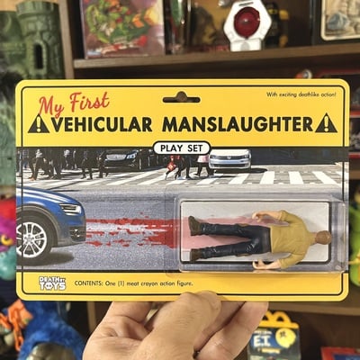 My first vehicular manslaughter toy