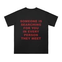 Free Shipping-"SOMEONE IS SEARCHING FOR YOU" TEE - Thumbnail 2