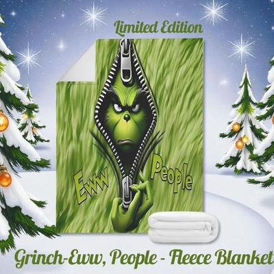 Limited edition grinch eww people blanket | funny antisocial fleece throw | sarcastic introvert gift | 79x60  soft cozy grinch blanket | free ship