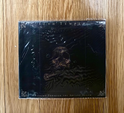 13th Temple 'Passing Through the Arcane Death' CD