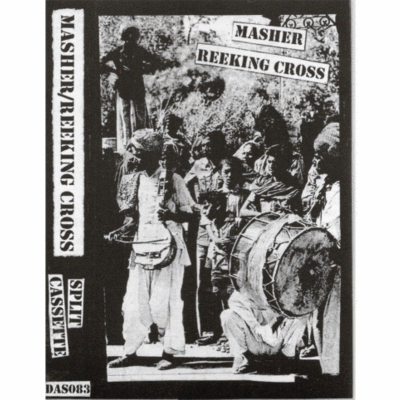 Tape: masher/reeking cross "split"