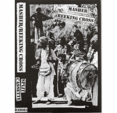 Tape: Masher/Reeking Cross "Split"