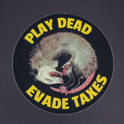 Play dead evade taxes 2.2'' matte sticker