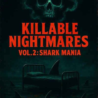 Killable nightmares vol 2