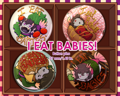 I Eat Babies! | Button pins
