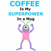 Coffee Is My Superpower Mug - Thumbnail 6
