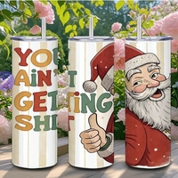 ​"You Ain't Getting Shit" Funny Santa Tumbler | 20oz Skinny Sublimation  - Thumbnail 2