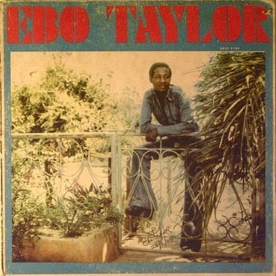 Ebo taylor - ebo taylor