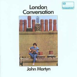 John Martyn - London Conversation