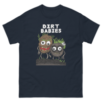 Dirt Babies T-Shirt  Creepy, Cute, and Crawling Out of the Soil! - Thumbnail 1