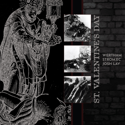 Wertham & strom.ec & josh lay 'st valentine's day' 12"