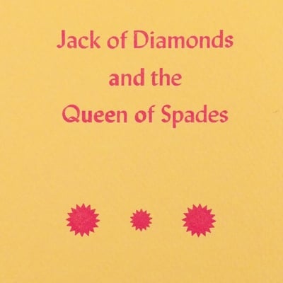 Jackson meazle: jack of diamonds and the queen of spades