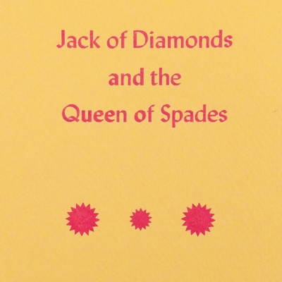 Jackson Meazle: Jack of Diamonds and the Queen of Spades