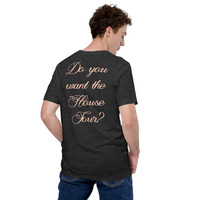 Do you want the house tour t-shirt Unisex - Thumbnail 26