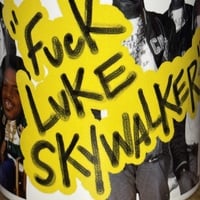 FCK Luke Skywalker  - Thumbnail 3