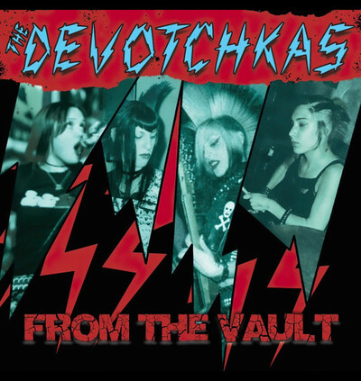 The Devotchkas - From The Vault