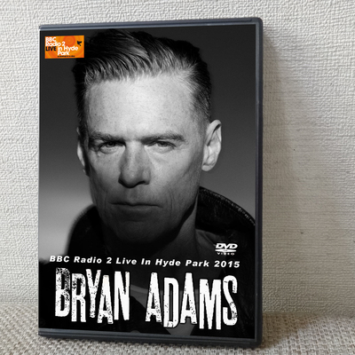 Bryan adams bbc radio 2 live in hyde park 2015 dvd