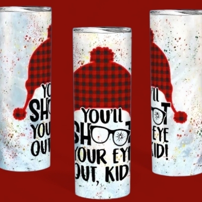 "you'll shoot your eye out kid" a christmas story 20oz stainless steel tumbler ds
