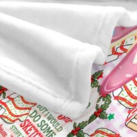 Funny Christmas Blanket - I Wouldn't Do Anything For A Klondike Bar But I Would Do Some Sketchy Stuff For Christmas Tree Cakes - Fleece Throw - Thumbnail 2