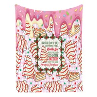 Funny Christmas Blanket - I Wouldn't Do Anything For A Klondike Bar But I Would Do Some Sketchy Stuff For Christmas Tree Cakes - Fleece Throw - Thumbnail 1